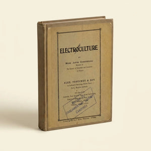 Buch „Electro-Culture“ von Justin Christofleau, 1920